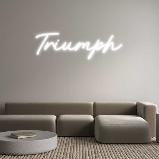 Custom Neon: Triumph