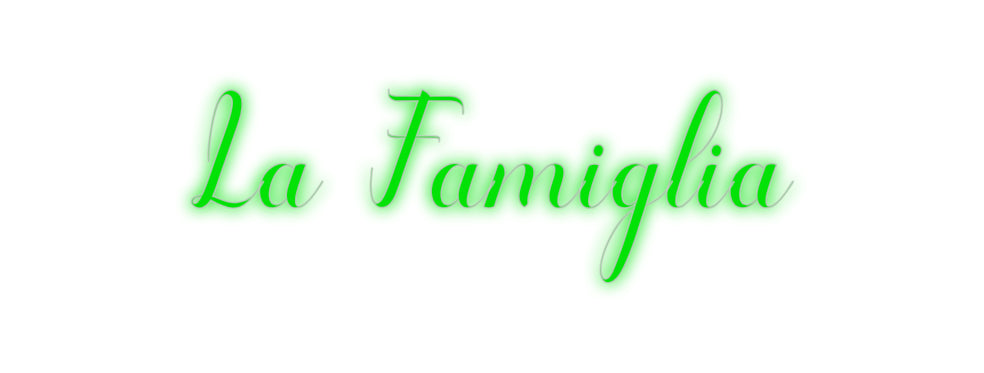 Custom Neon: La Famiglia