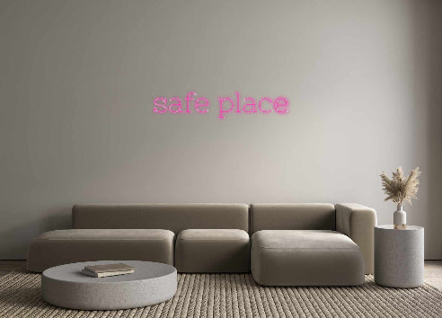 Custom Neon: safe place