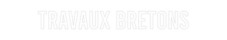 Custom Neon: Travaux Bretons