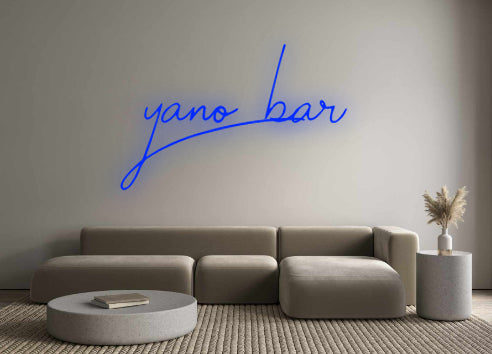 Custom Neon: yano bar