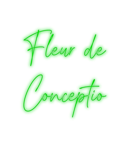 Custom Neon: Fleur de
Con...