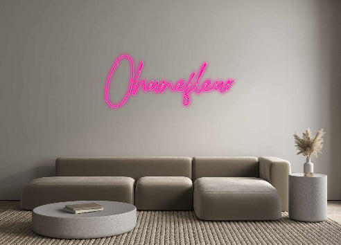 Custom Neon: Ohunefleur