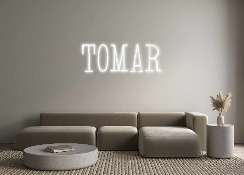 Custom Neon: TOMAR