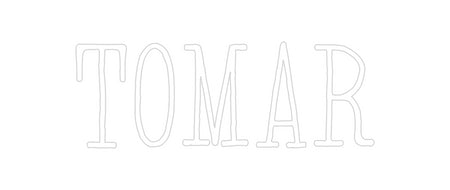 Custom Neon: TOMAR