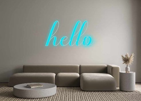 Custom Neon: hello