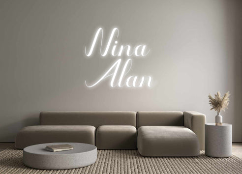 Custom Neon: Nina
Alan