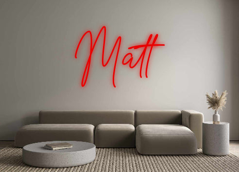 Custom Neon: Matt