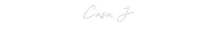 Custom Neon: Casa J