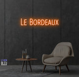 le bordeaux- LED Neon