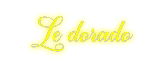 Custom Neon: Le dorado