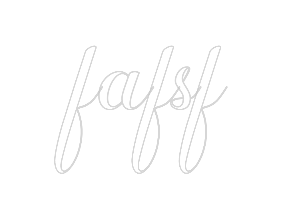 Custom Neon: fafsf