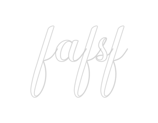 Custom Neon: fafsf