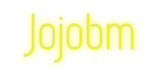 Custom Neon: Jojobm