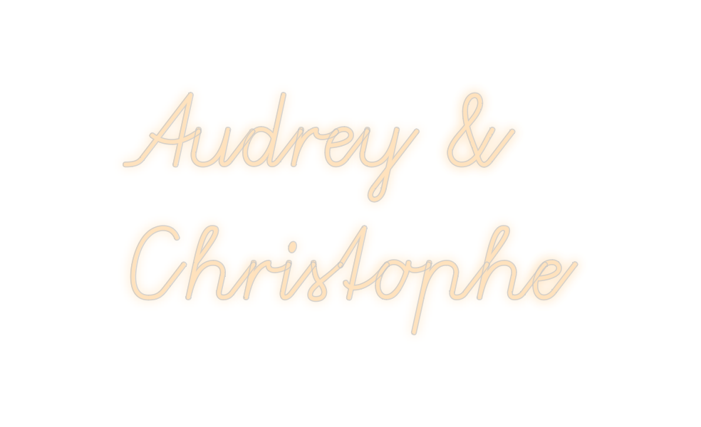 Custom Neon: Audrey &
Chri...