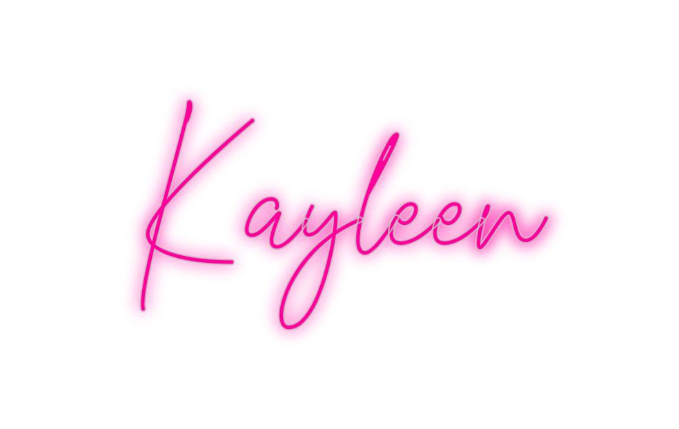 Custom Neon: Kayleen