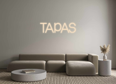 Custom Neon: TAPAS